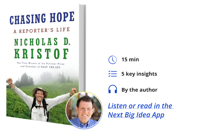 Chasing Hope Nicholas Kristof Next Big Idea Club