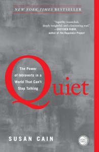 Quiet: The Power of Introverts in a World That Can’t Stop Talking by Susan Cain