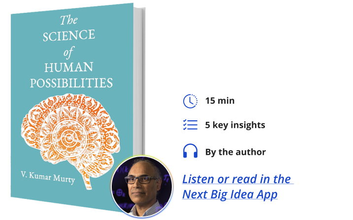 The Science of Human Possiblities V. Kumar Murty Next Big Idea Club